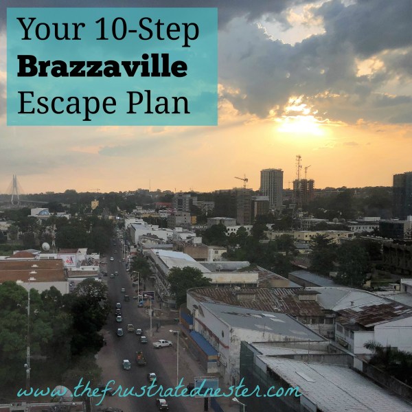 10-Step Brazzaville Escape Plan