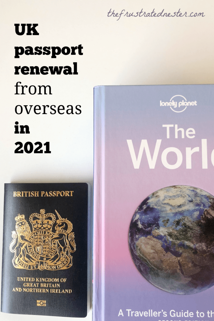 Pinnable image for UK Passport renewal from overseas in 2021 with flatlay image of passport and world guide book.